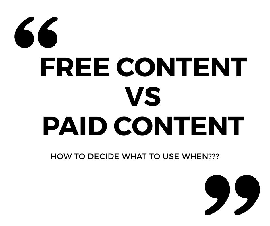 Free Content vs Paid Content